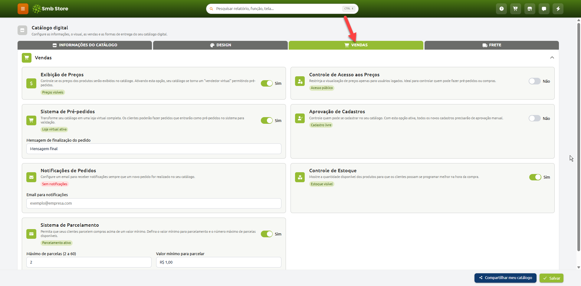 Tela de configurações do Catálogo digital no Smb Store, na aba Vendas, com opções para ativação de exibição de preços, sistema de pré-pedidos, notificações por e-mail, parcelamento, controle de acesso, aprovação de cadastros e visibilidade de estoque.
