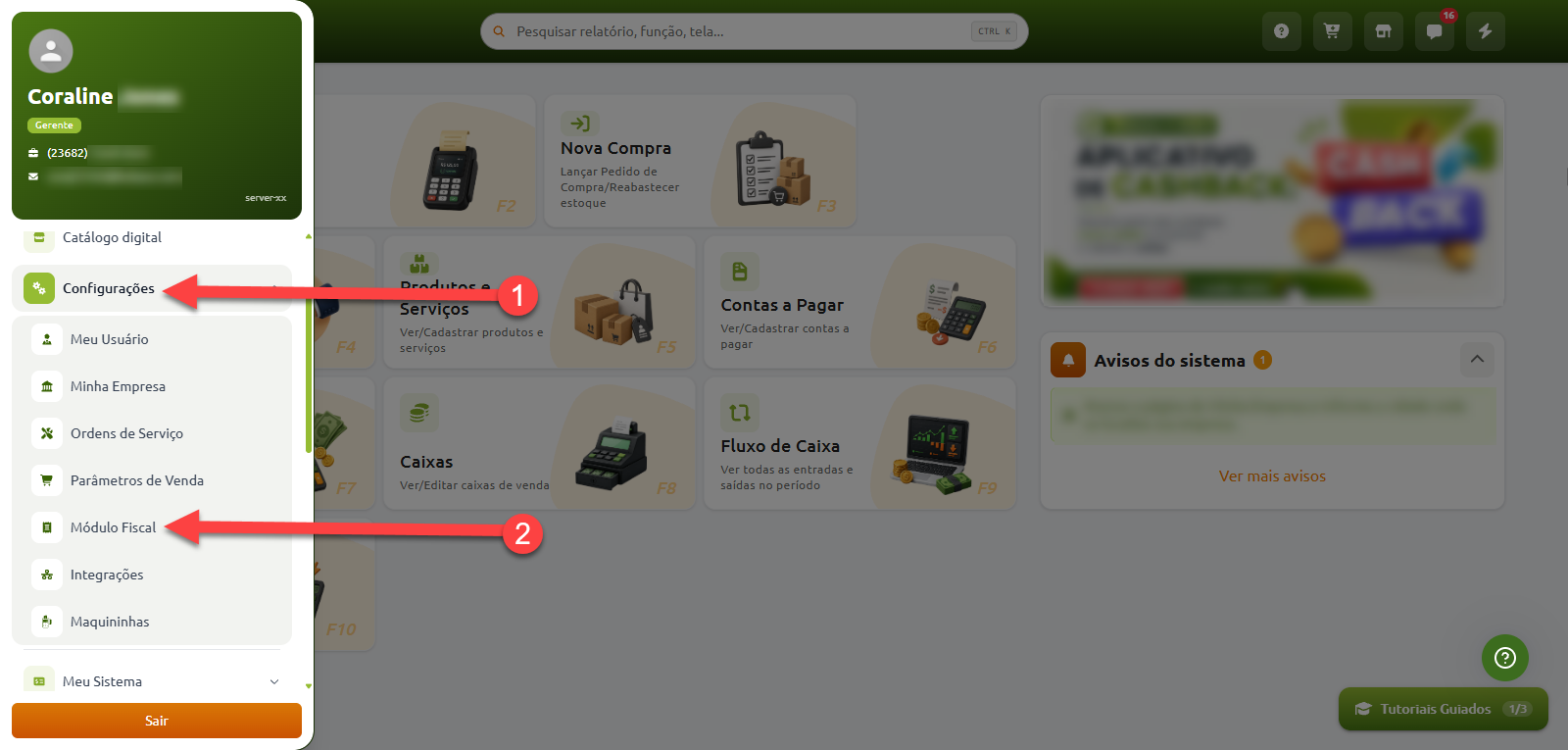 Menu lateral do sistema destacando o caminho de navegação: primeiro a opção "Configurações" indicada pelo número 1 e, em seguida, a opção "Módulo Fiscal" indicada pelo número 2.