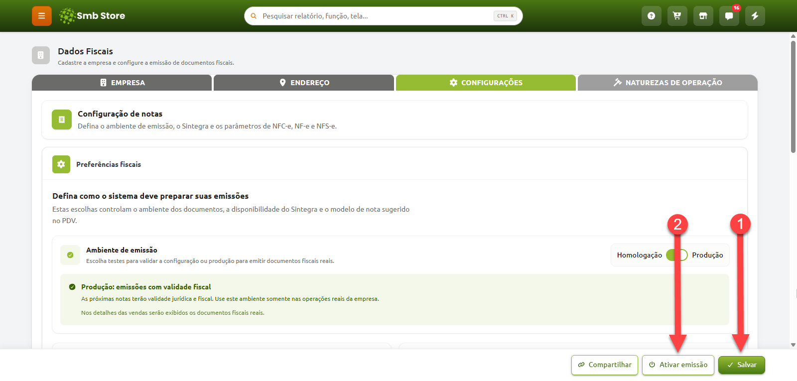 Tela de configurações de dados fiscais do sistema Smb Store com o ambiente de emissão definido como Produção, indicando em sequência os botões Salvar e Ativar emissão.