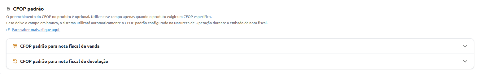 Seção de configuração de CFOP padrão, com orientações sobre o preenchimento opcional no produto e menus expansíveis para nota fiscal de venda e nota fiscal de devolução.