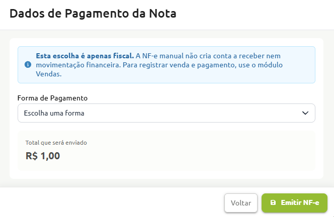 Tela de dados de pagamento da nota fiscal eletrônica, contendo aviso de que a escolha é apenas fiscal, campo para seleção da forma de pagamento, valor total a ser enviado e botões para voltar ou emitir NF-e.