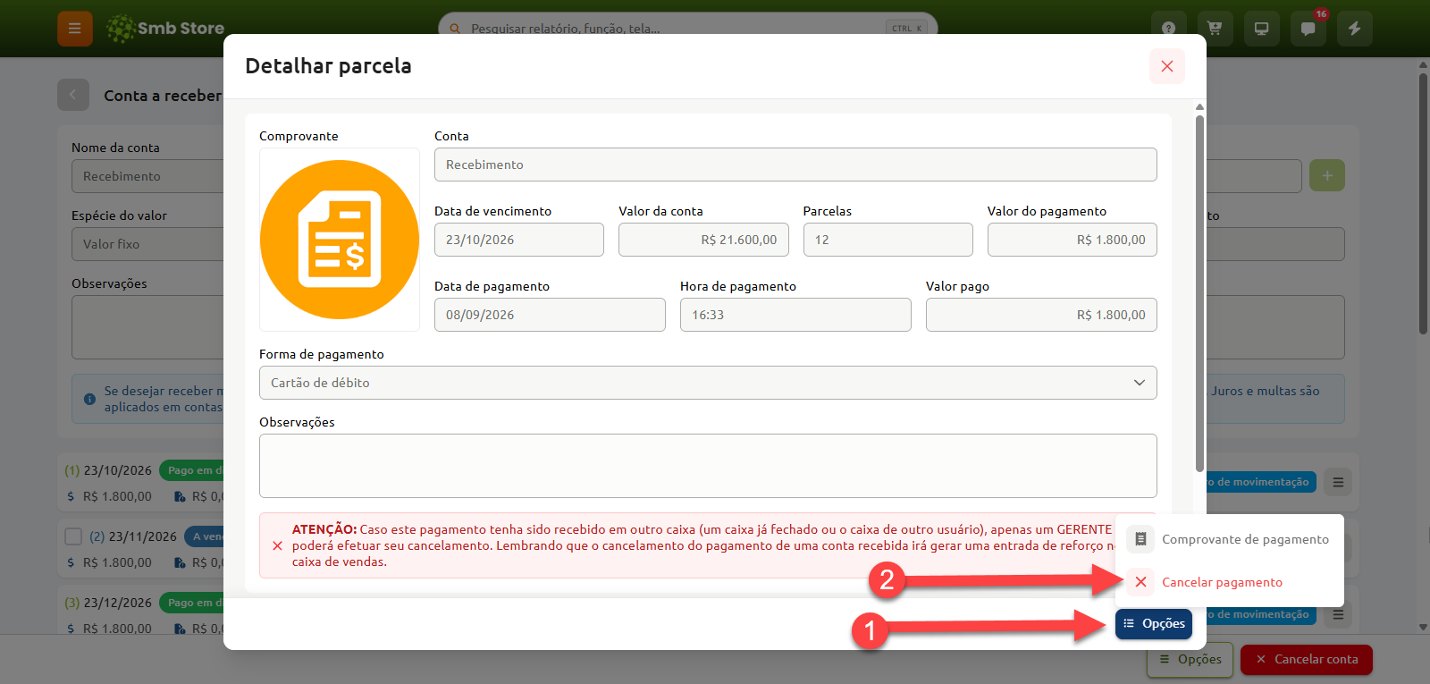 Janela de detalhamento de parcela no Smb Store, indicando o passo a passo para cancelar o recebimento ao clicar no botão Opções e selecionar a opção Cancelar pagamento.