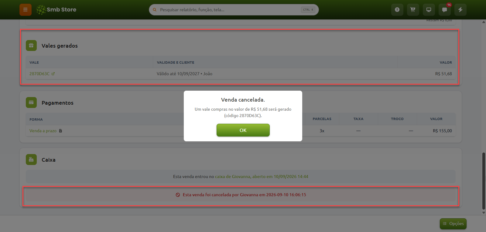 Tela do sistema Smb Store com aviso de confirmação de venda cancelada informando a geração de um vale-compras de R$ 51,68 para o cliente, acompanhada ao fundo pelo registro do vale gerado e pelo histórico da data, hora e responsável pelo cancelamento.