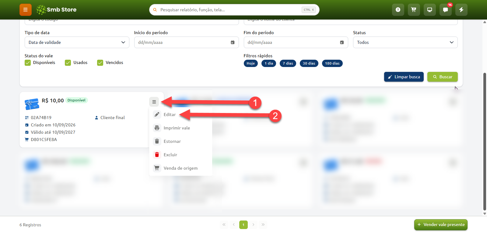 Tela de consulta de vales no sistema Smb Store, indicando o clique no menu de ações de um vale disponível e a seleção da opção "Editar".