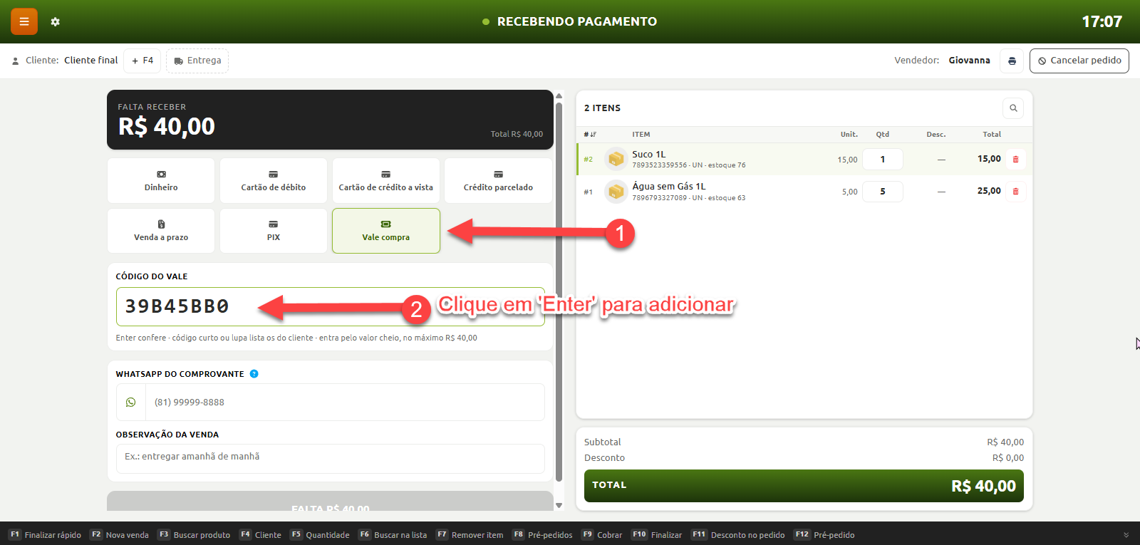 Tela de recebimento de pagamento de uma venda no ponto de venda, destacando em duas etapas a seleção da opção "Vale compra" e o preenchimento do campo com o código do vale a ser aplicado.