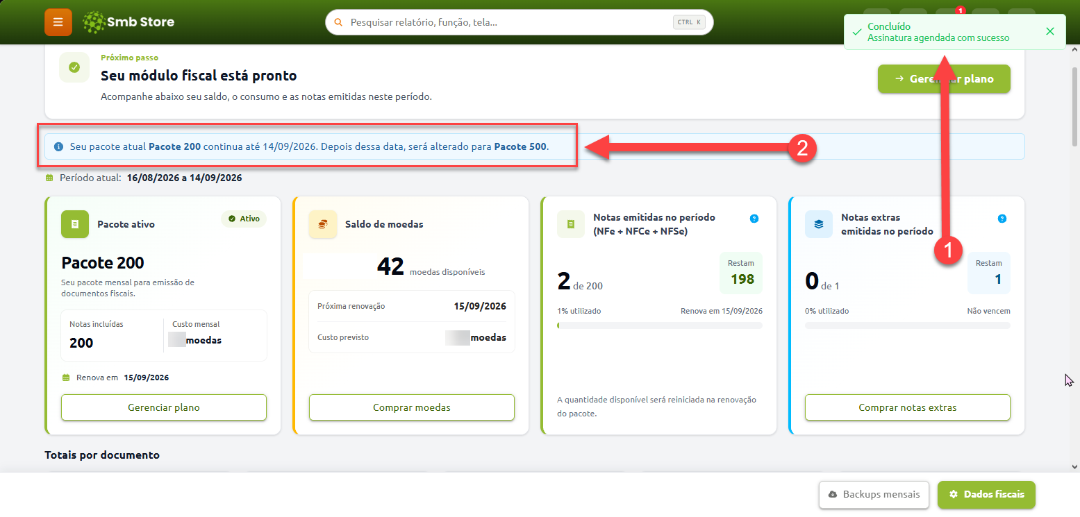 Tela do módulo fiscal no Smb Store confirmando o agendamento de uma assinatura com sucesso e exibindo um aviso de que o plano atual continuará até a data limite, quando será alterado para o novo pacote, junto aos painéis de saldo de moedas e consumo de notas fiscais.