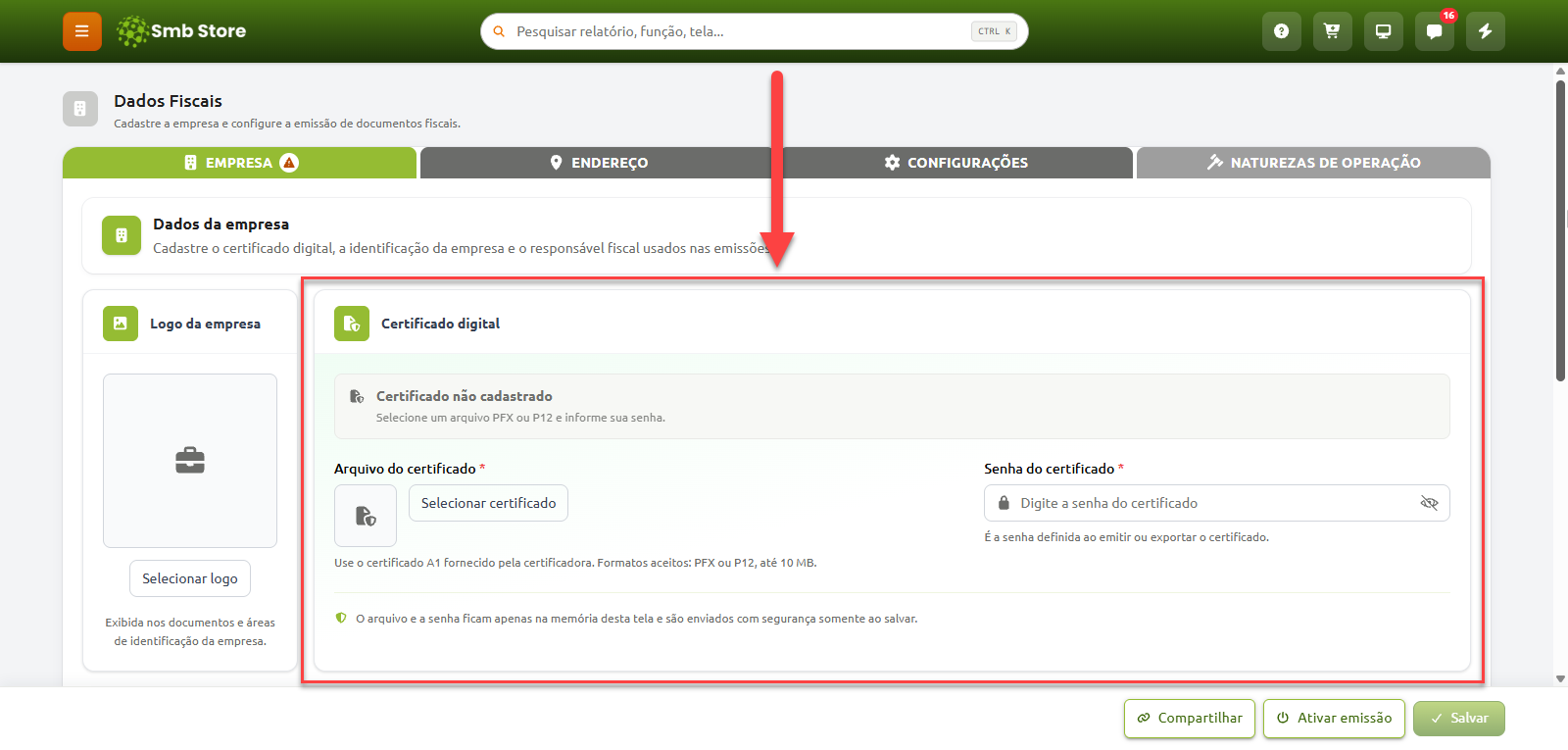 Tela de dados fiscais do sistema Smb Store destacando a seção para envio e configuração do certificado digital A1, com botão para selecionar o arquivo e campo para digitar a respectiva senha.