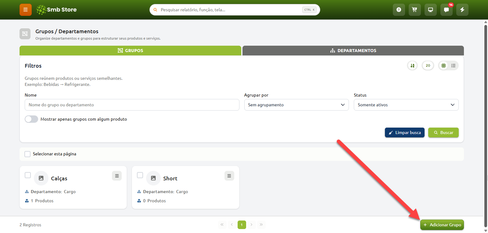 Tela de gerenciamento de grupos e departamentos no sistema Smb Store, com filtros de pesquisa, listagem dos grupos cadastrados e uma seta apontando para o botão de adicionar novo grupo.