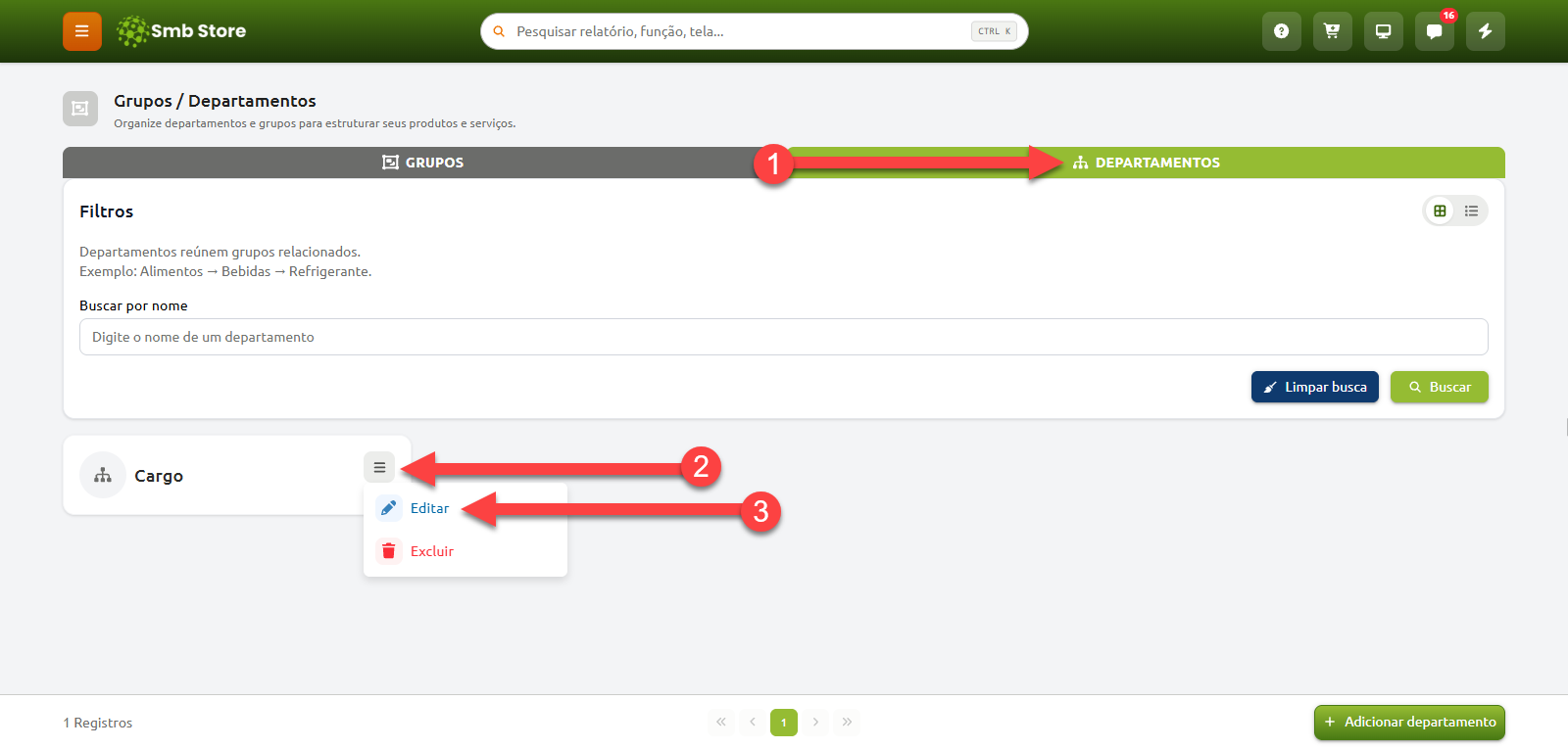 Tela de Grupos e Departamentos do Smb Store, indicando a sequência para acessar a aba Departamentos, abrir o menu de opções do item cadastrado e selecionar a opção Editar.