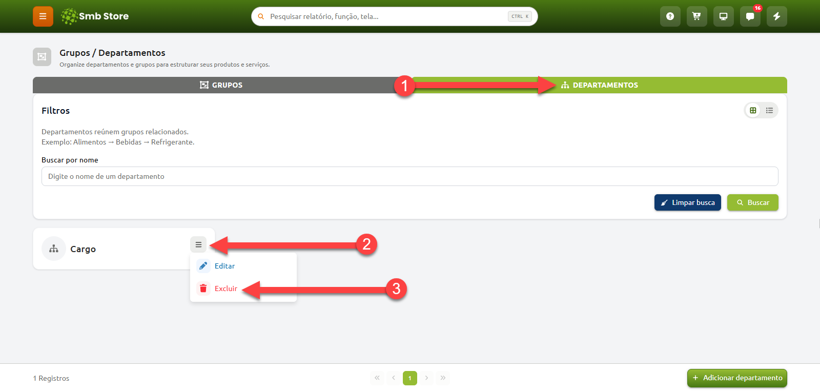 Tela de gerenciamento de Grupos e Departamentos no Smb Store, demonstrando em três etapas como excluir um departamento: acessar a aba Departamentos, abrir o menu de opções do item desejado e selecionar a opção Excluir.