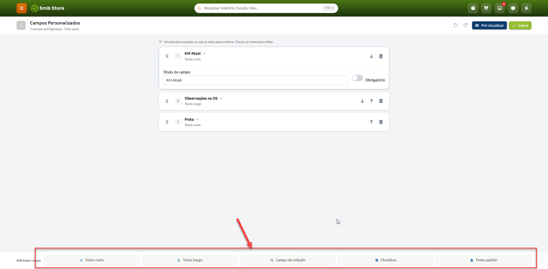 Tela de configuração de Campos Personalizados, exibindo os itens já cadastrados e uma barra inferior destacada para adicionar novos campos dos tipos Texto curto, Texto longo, Campo de seleção, Checkbox e Texto padrão.