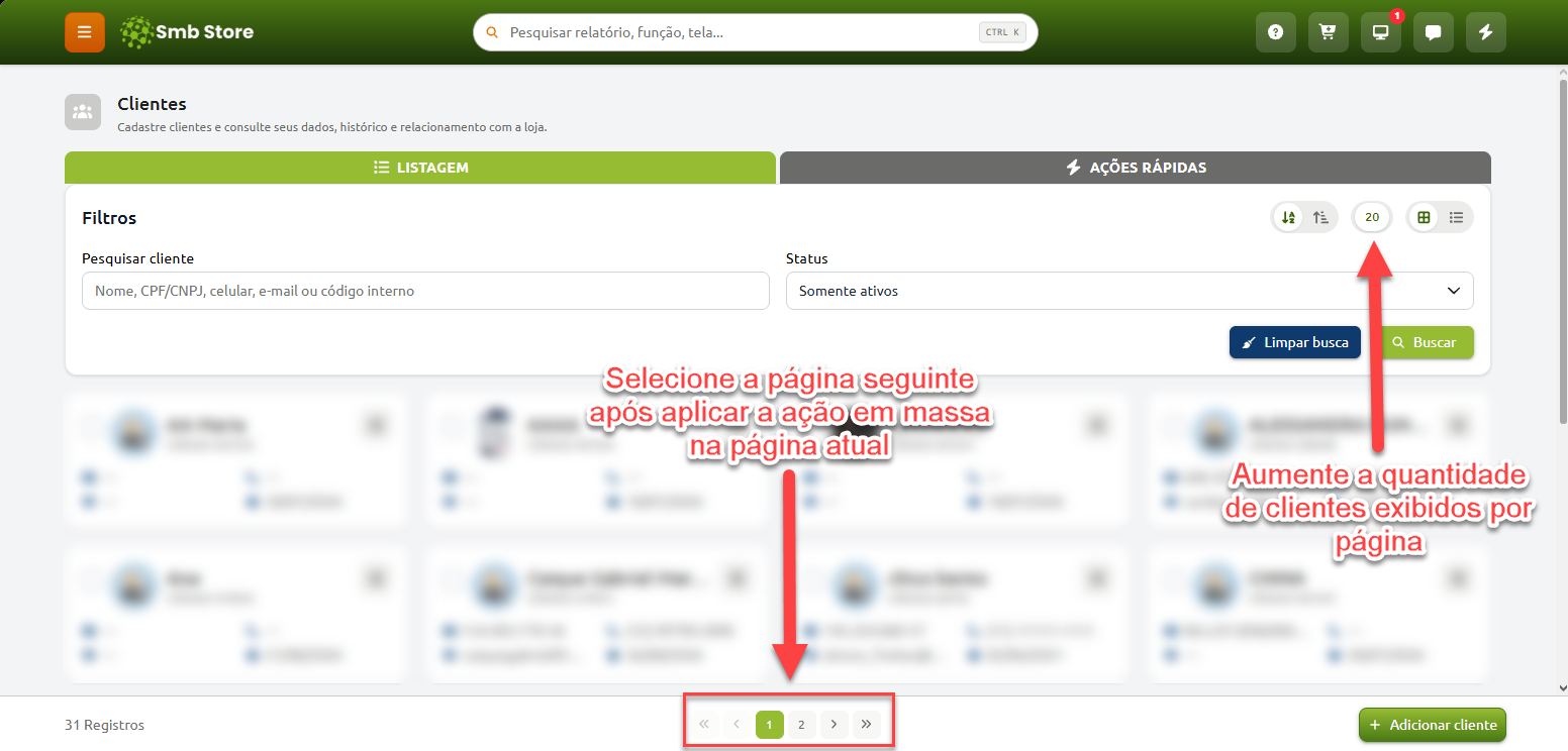 Tela de listagem de clientes do Smb Store, destacando a opção para alterar a quantidade de clientes exibidos por página e a paginação ao final da lista para navegar entre as páginas ao aplicar ações em massa.