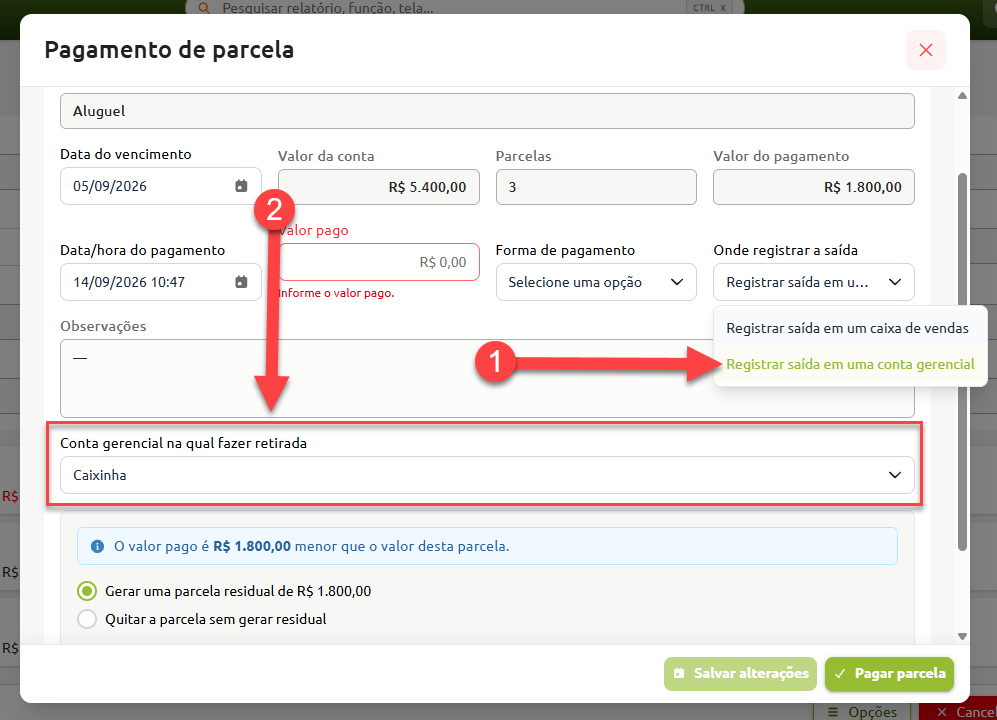 Tela de pagamento de parcela destacando a seleção da opção "Registrar saída em uma conta gerencial" e a consequente exibição do campo para escolher a conta gerencial de retirada.