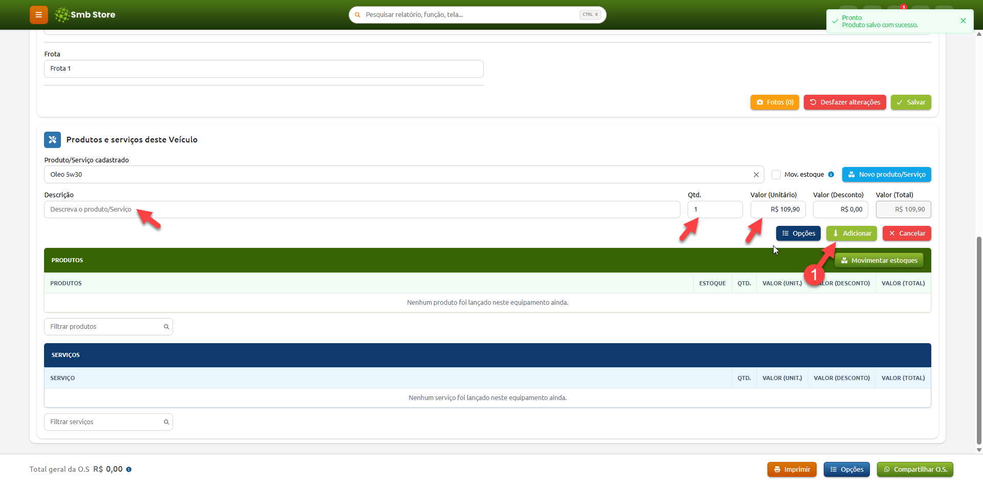 Tela de ordem de serviço no sistema Smb Store, destacando os campos de descrição, quantidade, valor unitário e o botão para adicionar um produto ou serviço ao veículo.