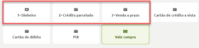 Opções de formas de pagamento em um sistema de vendas, destacando os botões Dinheiro, Crédito parcelado e Venda a prazo.