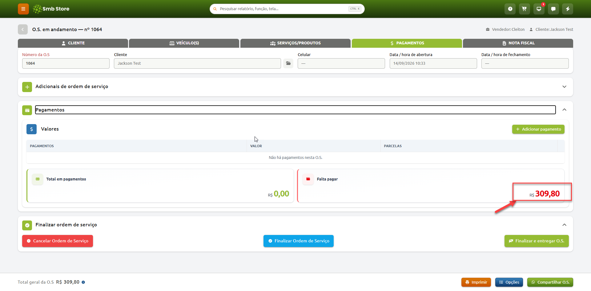 Tela de ordem de serviço em andamento no Smb Store, na aba de pagamentos, destacando o saldo pendente de R$ 309,80 no campo que indica o valor restante a ser pago.