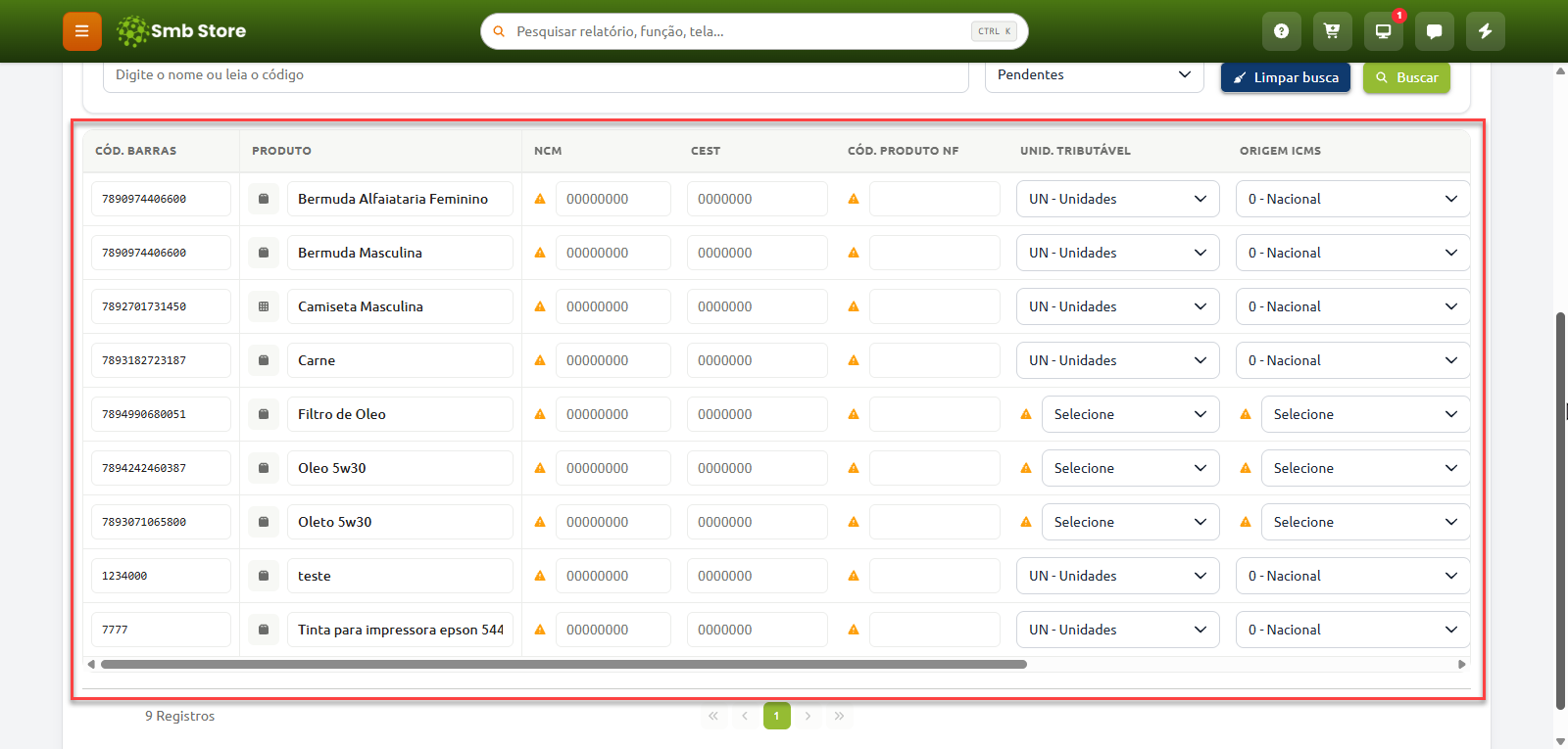 Tela do Smb Store exibindo a tabela de produtos com pendências de dados fiscais para preenchimento, incluindo colunas para código de barras, nome do produto, NCM, CEST, código do produto na NF, unidade tributável e origem ICMS, com ícones de alerta nos campos não preenchidos ou pendentes.