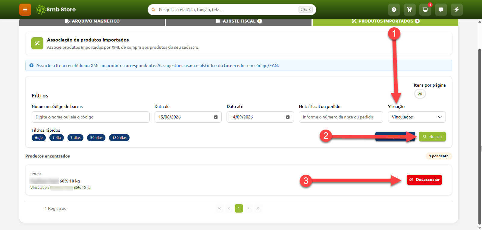 Tela de associação de produtos importados no Smb Store, indicando o passo a passo para filtrar a situação como vinculados, clicar no botão buscar e selecionar a opção desassociar no item encontrado.