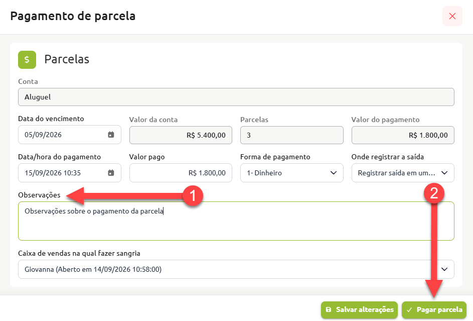 Tela de pagamento de parcela com dados da conta, valores, datas, forma de pagamento e campo de observações apontado com o número 1, seguido pelo botão "Pagar parcela" indicado com o número 2.