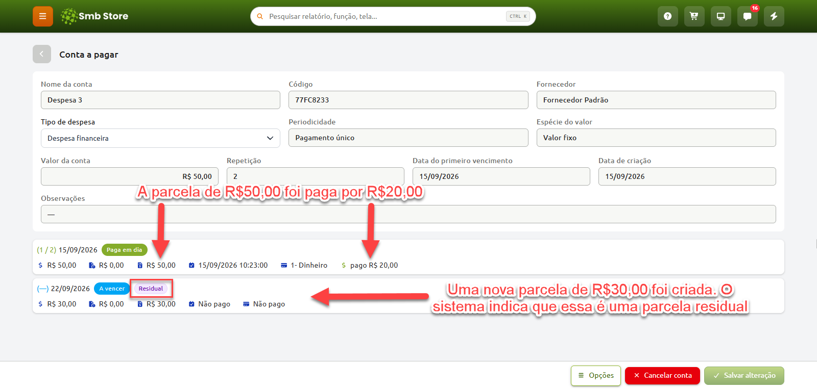 Tela de edição de conta a pagar no Smb Store demonstrando a quitação parcial de uma parcela de R$ 50,00 paga com R$ 20,00, gerando automaticamente uma nova parcela residual a vencer no valor de R$ 30,00.