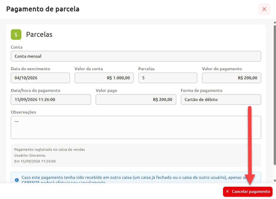 Janela de detalhes de pagamento de parcela, exibindo informações da conta, vencimento, valores e forma de pagamento, com destaque para o botão de cancelar pagamento no canto inferior direito.