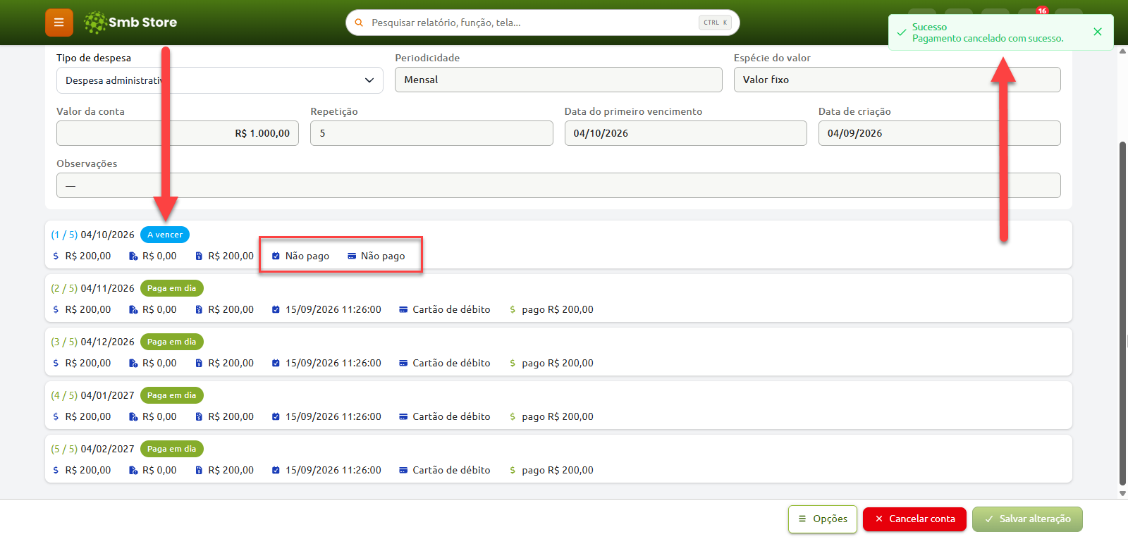 Tela de gerenciamento de despesa parcelada no Smb Store exibindo notificação de sucesso no cancelamento de pagamento, com a primeira parcela retornando ao status de a vencer e não paga.