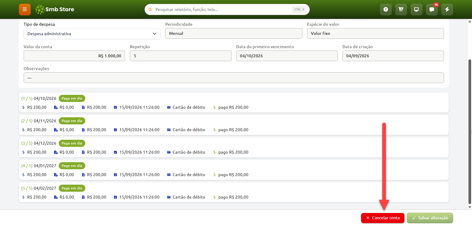 Tela de detalhes de despesa no sistema Smb Store, exibindo informações de parcelamento e histórico de pagamentos, com uma seta vermelha apontando para o botão "Cancelar conta" no canto inferior direito.