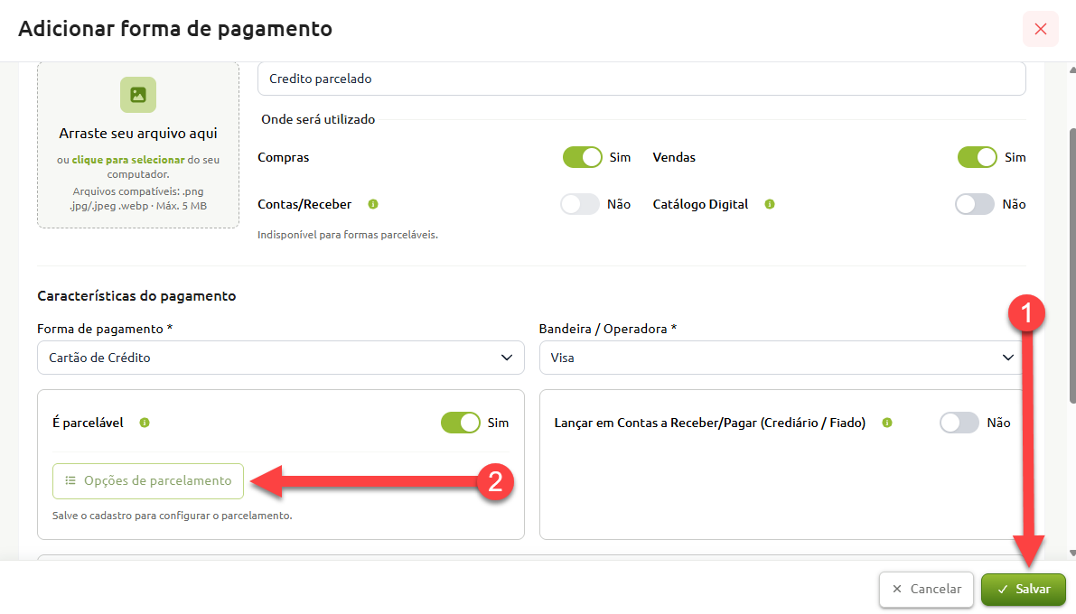 Tela de cadastro para adicionar forma de pagamento com preenchimento de opções de uso, tipo de pagamento como cartão de crédito parcelável e sinalização dos botões para salvar o cadastro e configurar as opções de parcelamento.