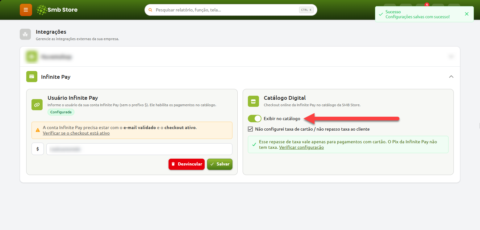Tela de integração do Infinite Pay no sistema Smb Store, destacando a ativação da opção "Exibir no catálogo" para o Catálogo Digital após salvar as configurações com sucesso.