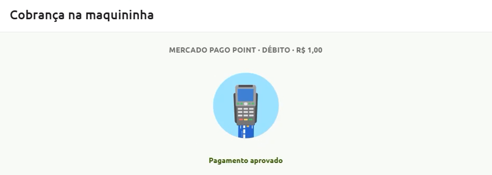 Tela de cobrança na maquininha Mercado Pago Point indicando pagamento aprovado no débito no valor de R$ 1,00.