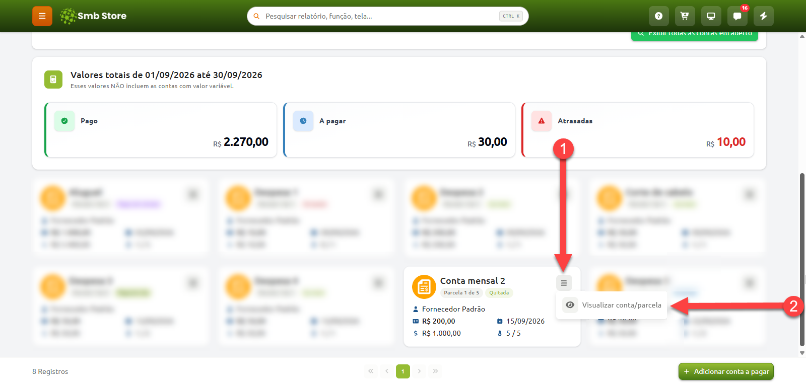 Tela de contas a pagar com resumo financeiro e listagem de registros, destacando a sequência para acessar o menu de opções em um cartão de conta e selecionar a opção "Visualizar conta/parcela".
