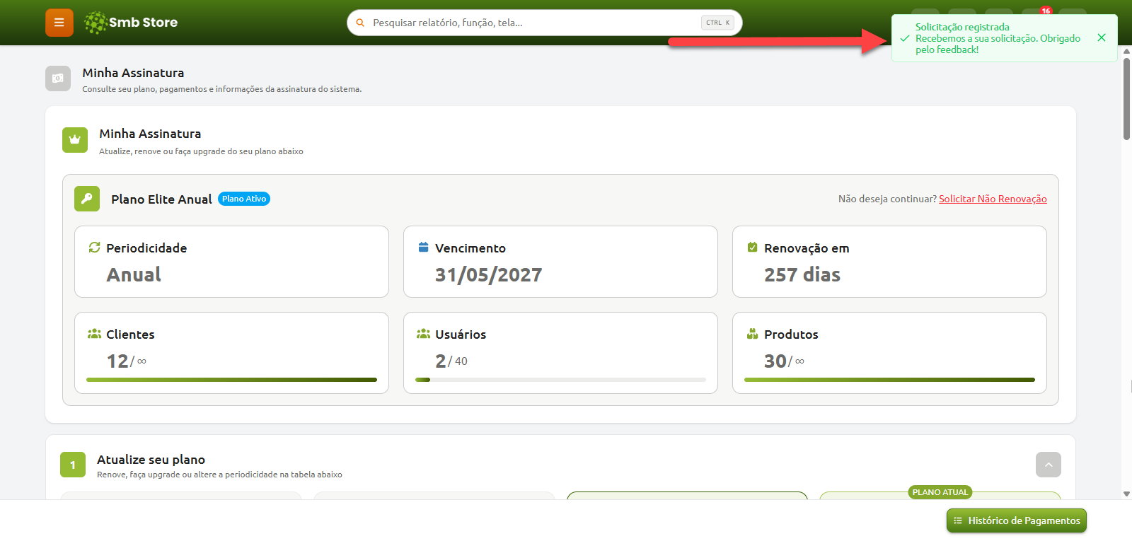 Tela de gerenciamento de assinatura do Smb Store exibindo detalhes do plano ativo, com uma notificação no canto superior direito confirmando o registro da solicitação.