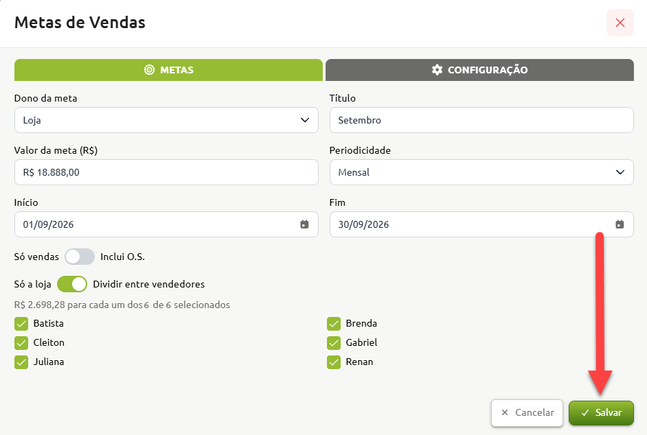 Tela de configuração de metas de vendas com campos preenchidos para valor, período e divisão entre vendedores selecionados, destacando o botão Salvar com uma seta vermelha.
