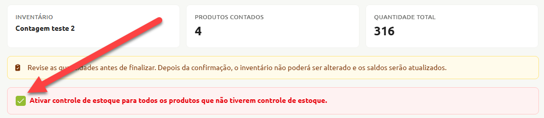 Tela de finalização de inventário exibindo o resumo com produtos contados e quantidade total, acompanhada de aviso sobre a confirmação dos saldos e a opção marcada para ativar o controle de estoque para todos os produtos que não tiverem controle.