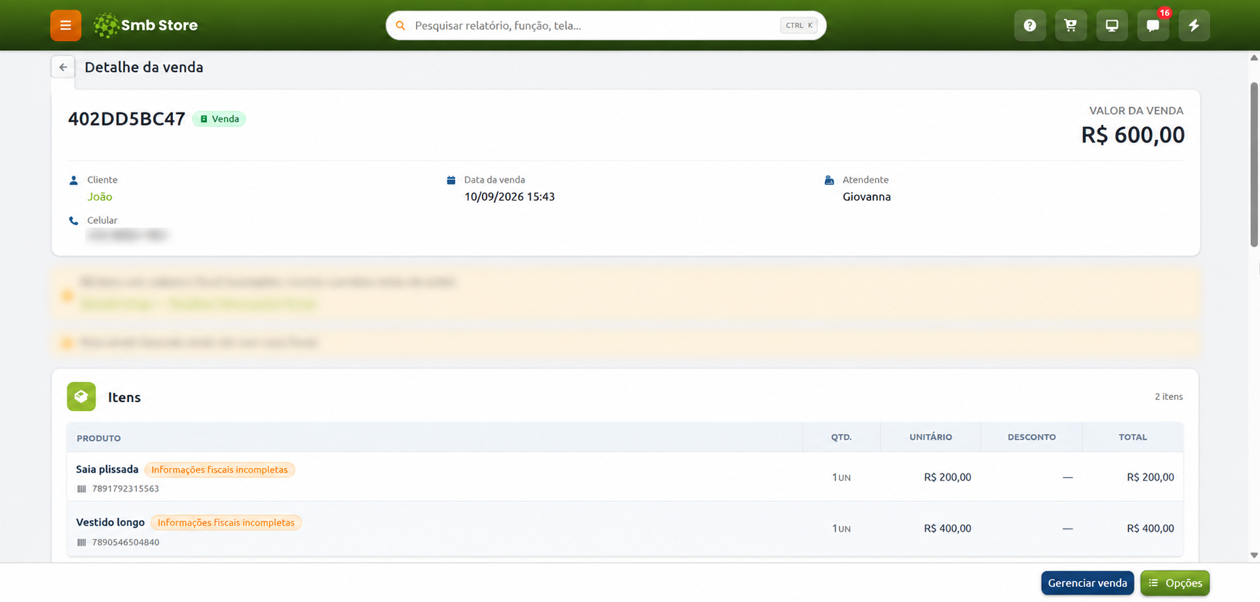 Tela de detalhe da venda no sistema Smb Store, apresentando código identificador, dados do cliente, data, atendente e valor total de R$ 600,00, além da lista de itens com aviso de informações fiscais incompletas para cada produto.