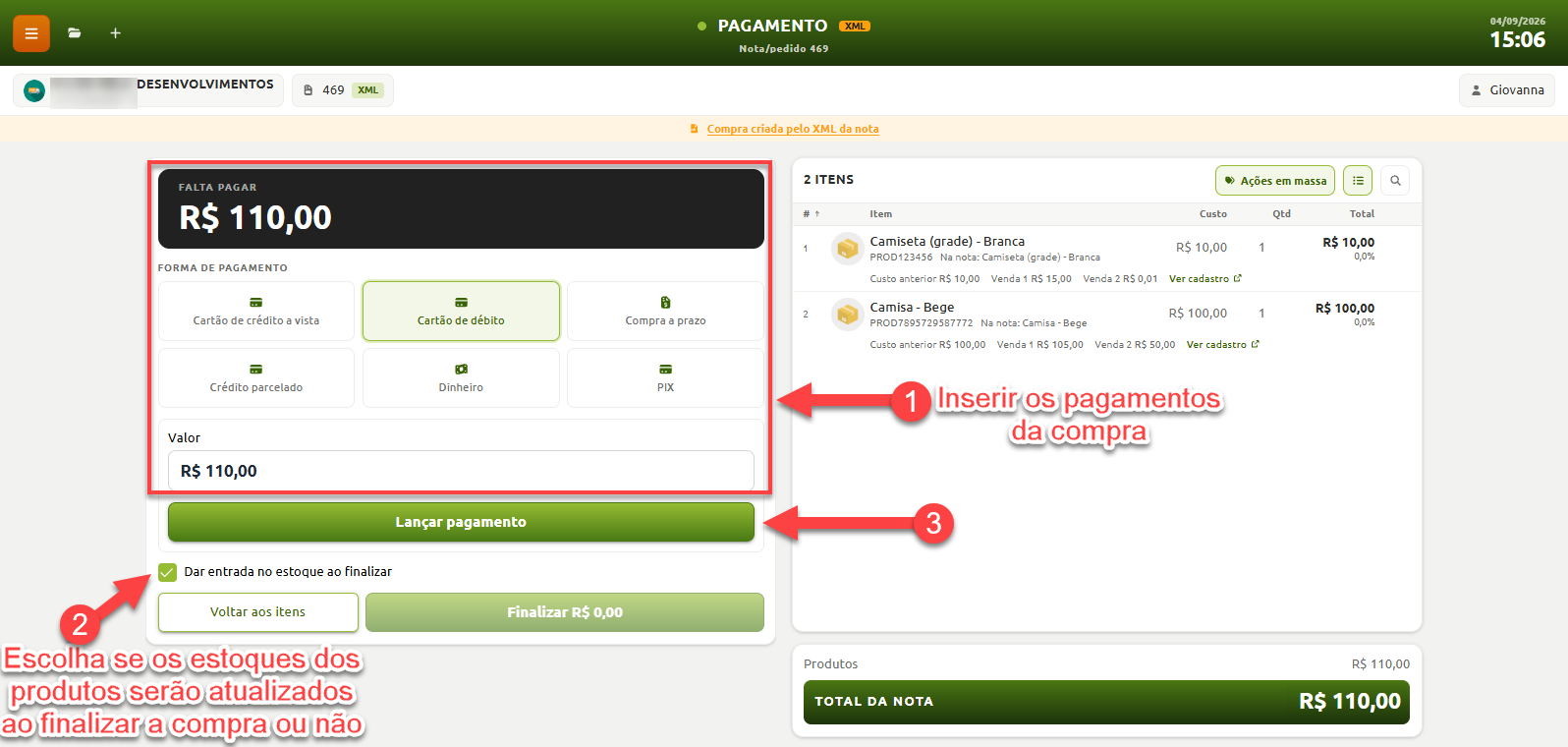 Tela de pagamento de compra com itens listados à direita e opções de pagamento à esquerda, indicando os passos para selecionar a forma e o valor do pagamento, definir se haverá entrada no estoque ao finalizar e clicar no botão de lançar pagamento.