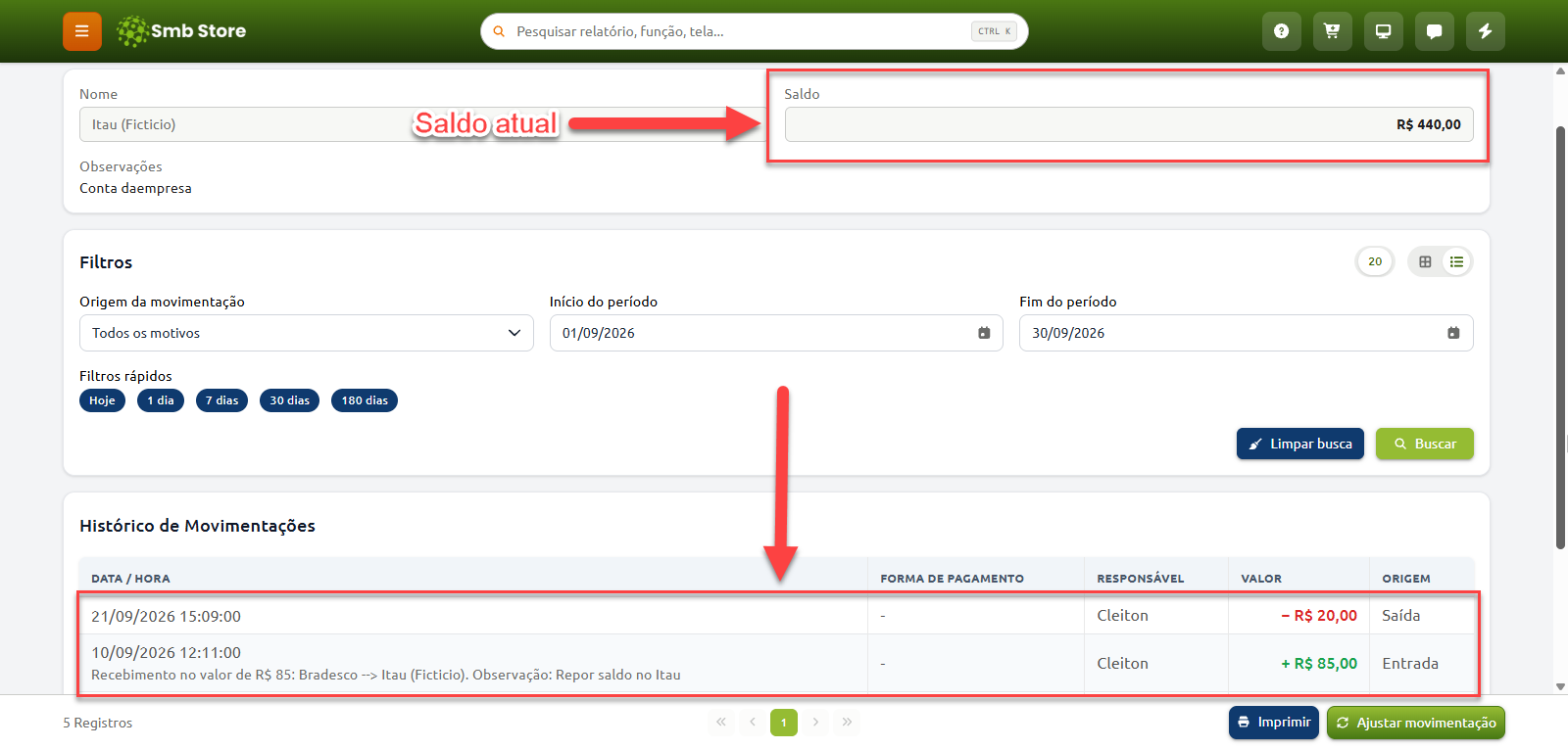 Tela de extrato bancário no sistema Smb Store exibindo o saldo atual da conta e a tabela com o histórico de movimentações de entradas e saídas.