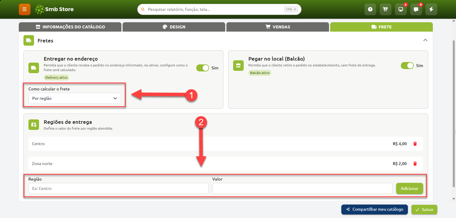 Tela de configuração de frete no Smb Store, destacando a seleção do cálculo de frete por região e o formulário para adicionar regiões atendidas com seus respectivos valores de entrega.