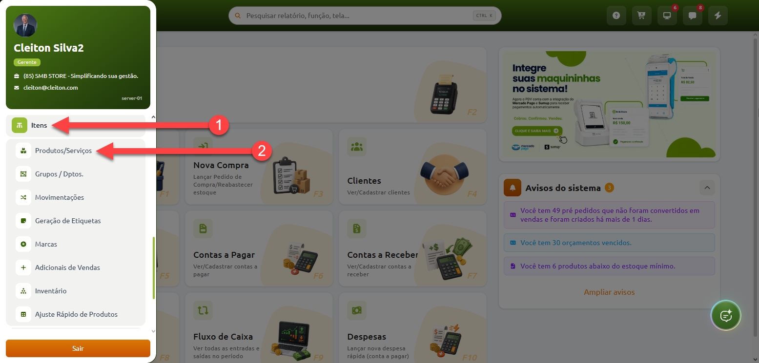 Painel do sistema com menu lateral aberto, destacando em sequência numérica a seleção da categoria "Itens" e da opção "Produtos/Serviços".