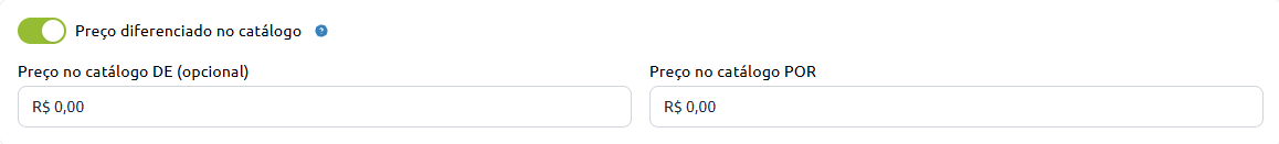 Configuração de preço diferenciado no catálogo ativada, exibindo campos para preenchimento dos valores promocionais "DE (opcional)" e "POR".
