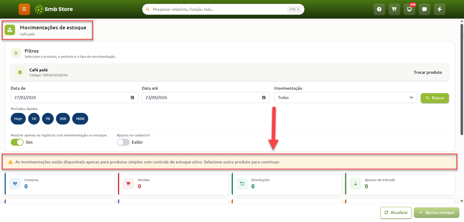 Tela de movimentações de estoque do sistema Smb Store com filtros por período e tipo de movimentação, exibindo mensagem de aviso de que as movimentações estão disponíveis apenas para produtos simples com controle de estoque ativo.
