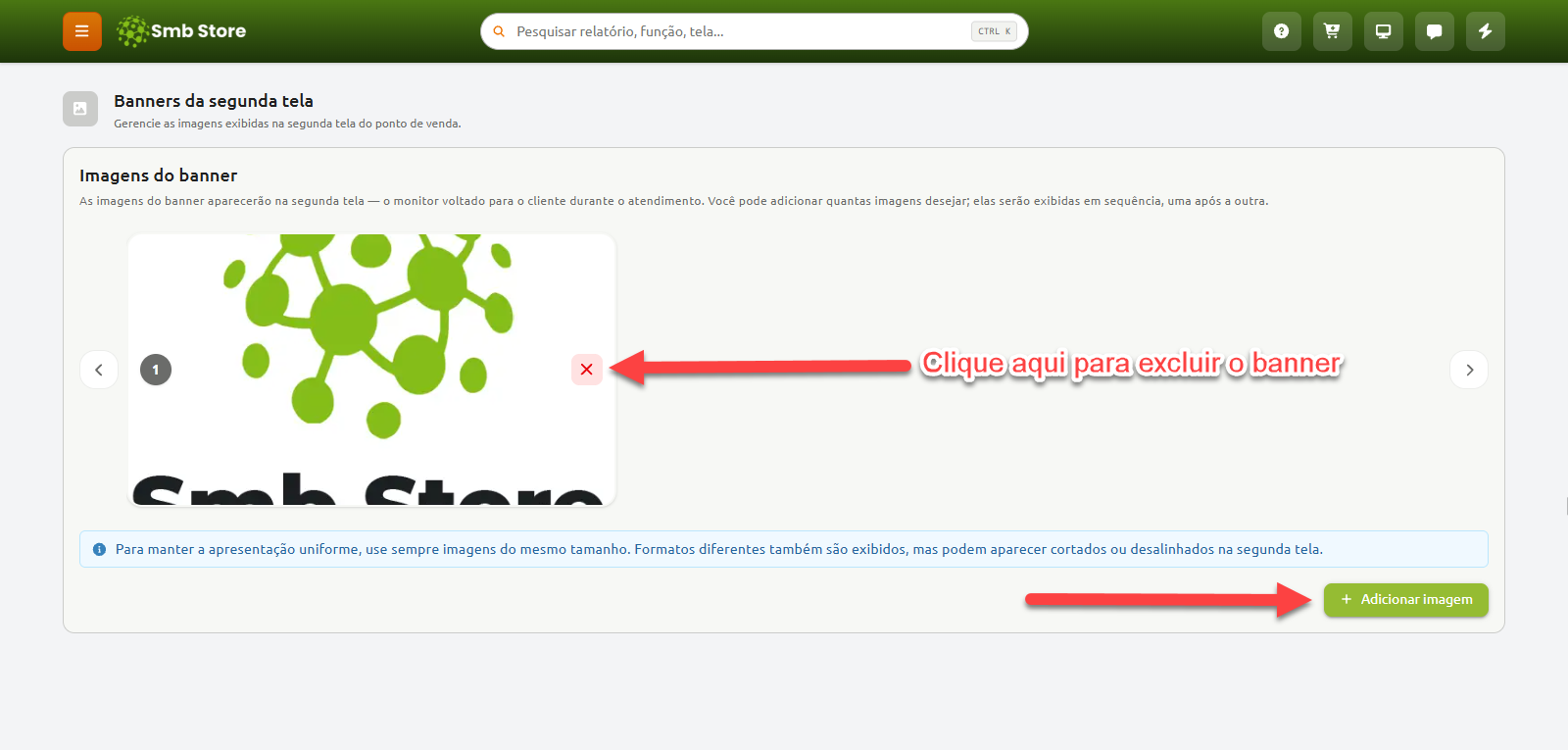 Tela de gerenciamento de banners da segunda tela do sistema Smb Store, exibindo uma imagem cadastrada com a indicação para clicar no botão "X" para excluí-la e uma seta apontando para o botão "Adicionar imagem".