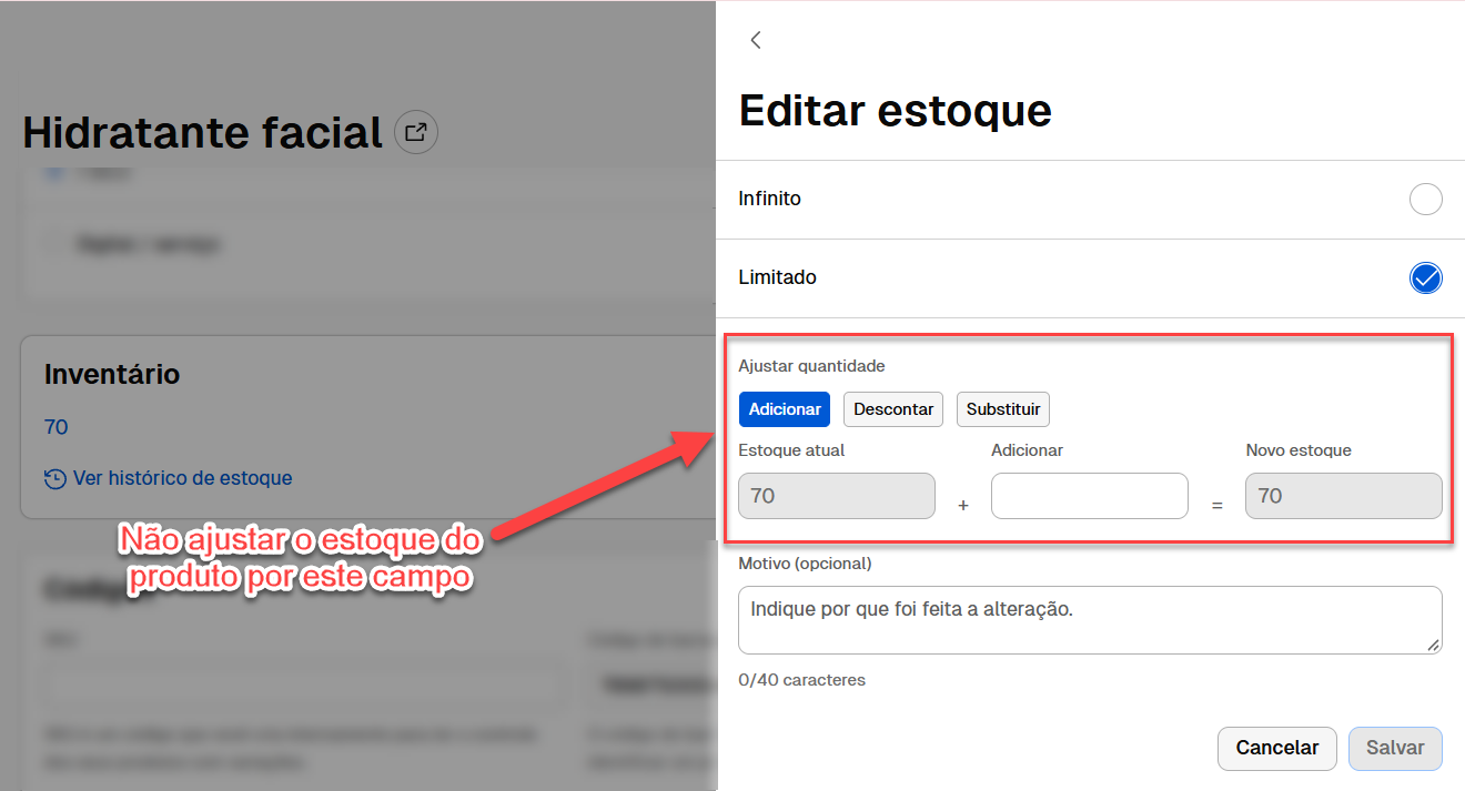 Painel de edição de estoque de um produto, destacando a seção de ajuste de quantidade acompanhada do aviso para não ajustar o estoque por esse campo.