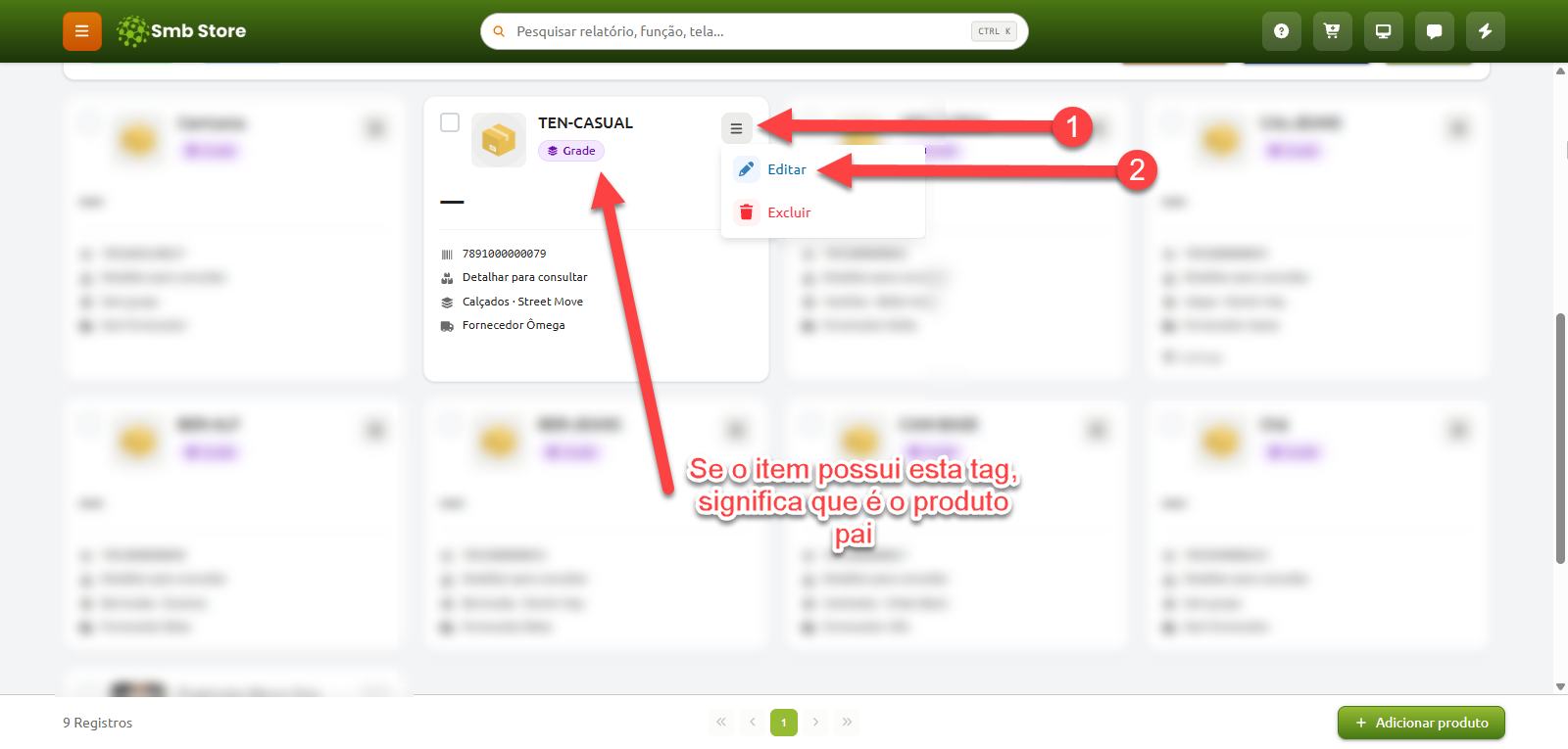 Tela de listagem de produtos no Smb Store com instruções numeradas para editar um item: o passo 1 indica o menu de opções do cartão do produto e o passo 2 aponta para a opção "Editar", acompanhado de uma observação destacando que a tag "Grade" identifica o produto pai.