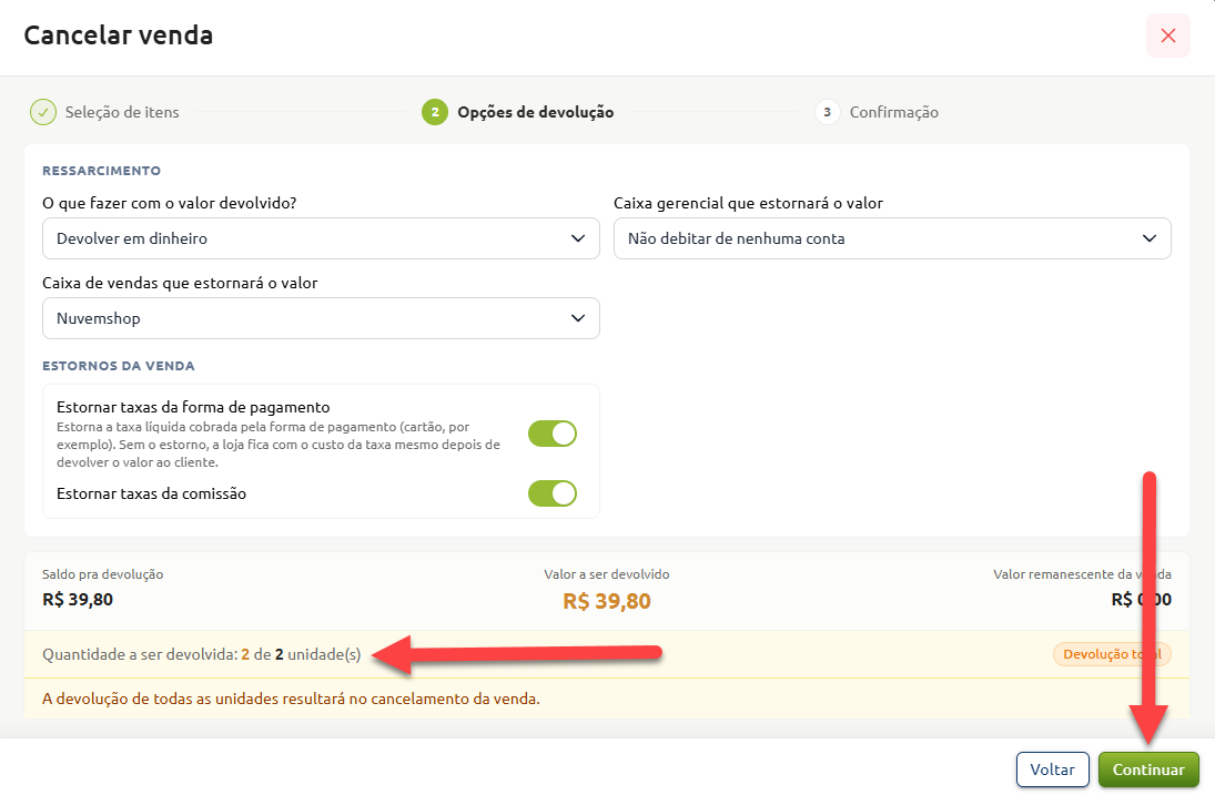 Tela de cancelamento de venda na etapa de opções de devolução, exibindo configurações de ressarcimento e estornos, com destaque para a devolução total das unidades e o botão para continuar o processo.