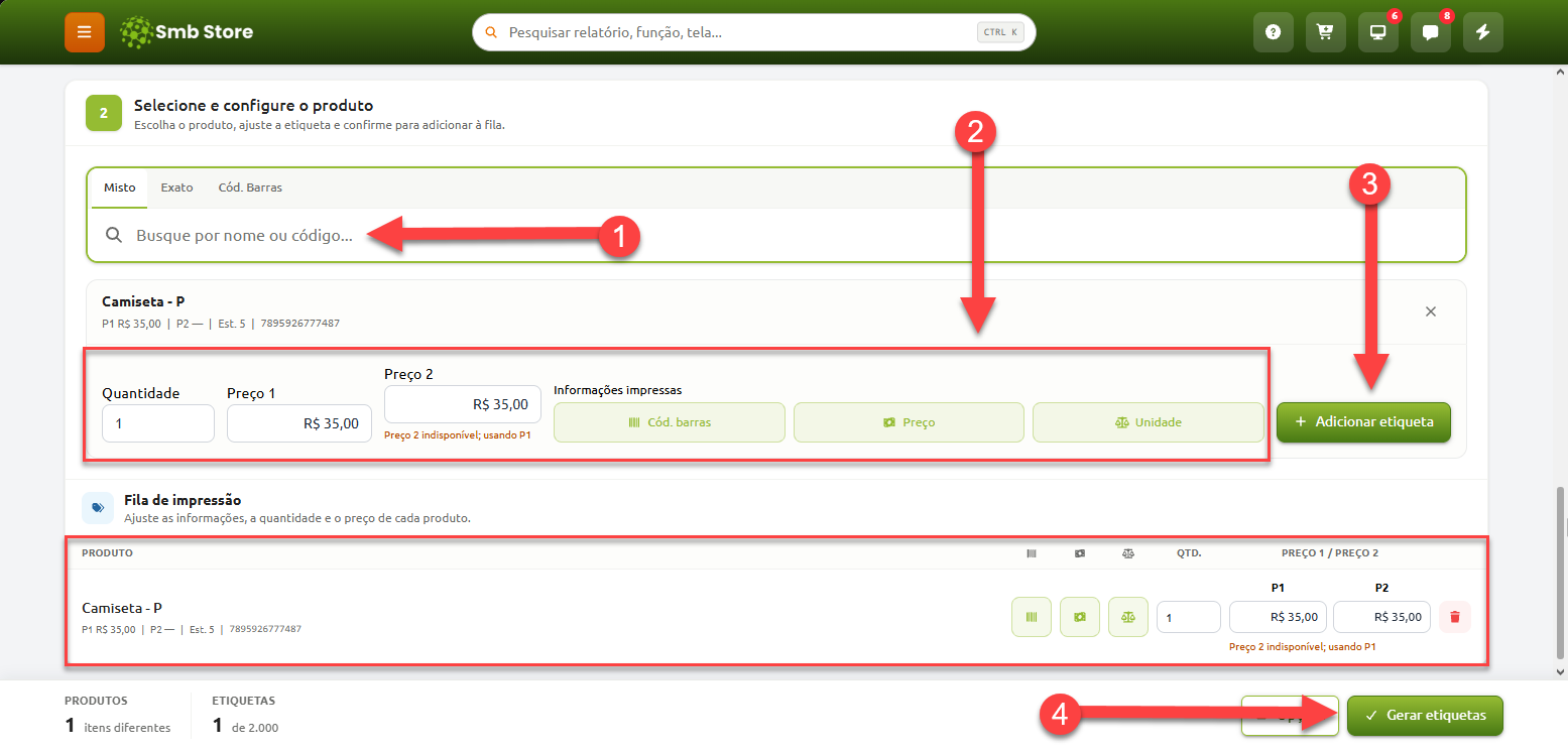 Tela do sistema Smb Store para seleção e configuração de etiquetas, destacando o fluxo numerado: 1 no campo de busca do produto, 2 na área de ajuste de quantidade, preços e dados a serem impressos, 3 no botão para adicionar a etiqueta à fila, e 4 na lista da fila de impressão com o botão para gerar as etiquetas.