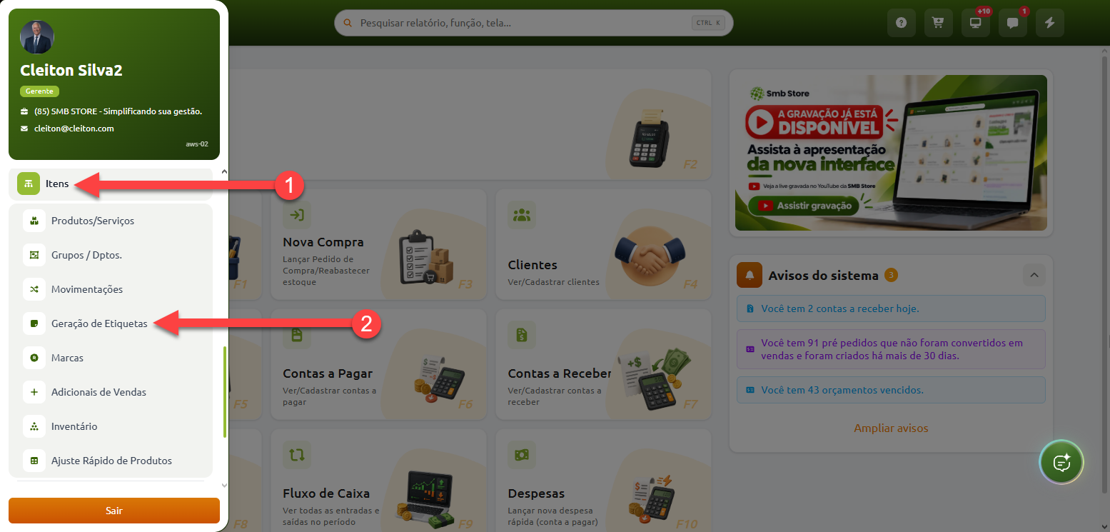 Menu lateral do sistema Smb Store indicando, em dois passos, o acesso à opção "Itens" e em seguida à funcionalidade "Geração de Etiquetas".