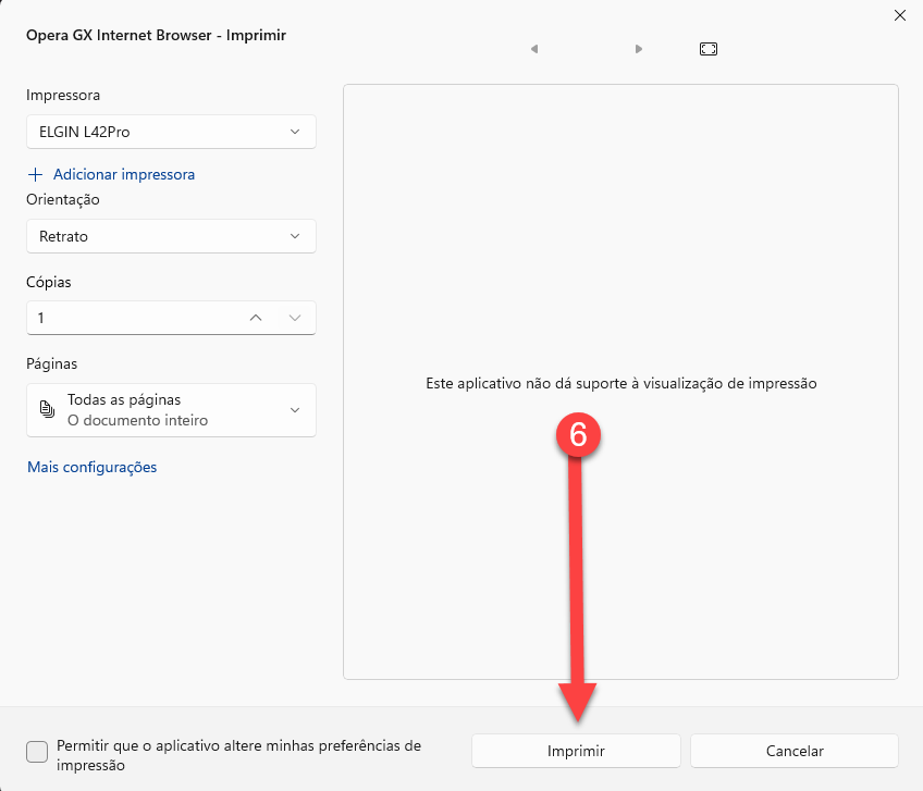 Janela de impressão do sistema com configurações de impressora, orientação e cópias, destacando o botão Imprimir por meio de uma seta numerada como etapa 6.