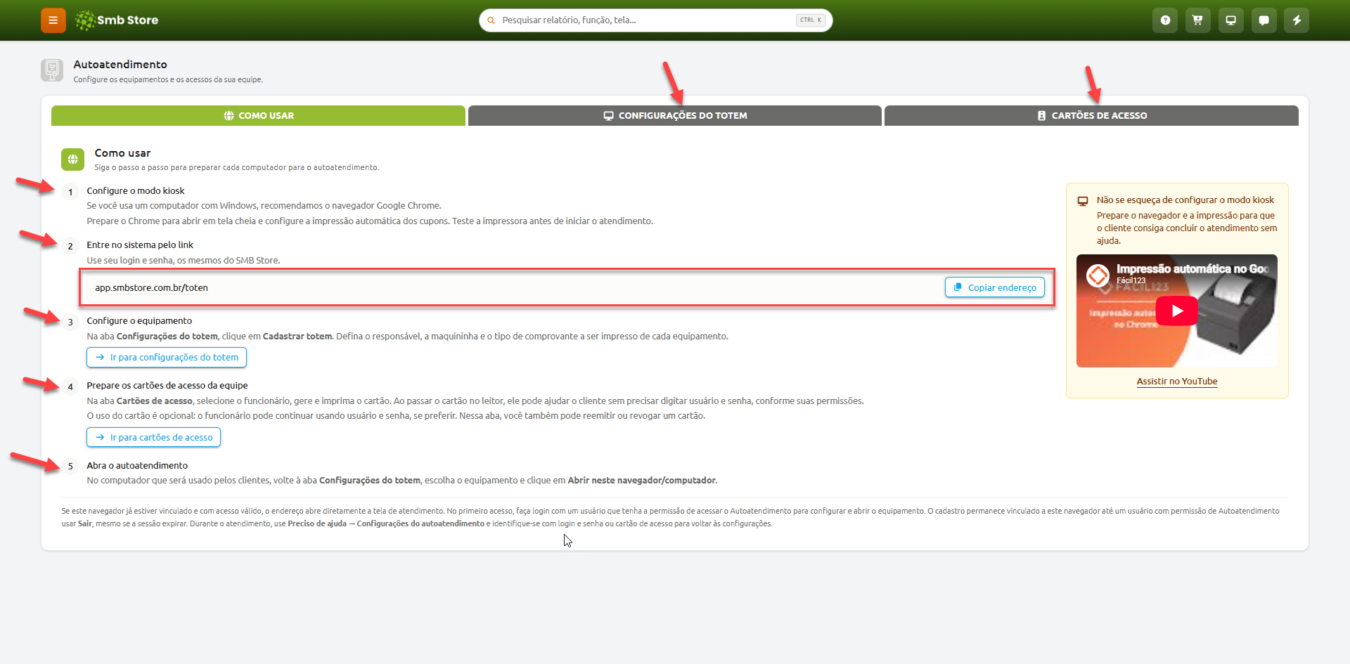 Tela de configuração do autoatendimento no Smb Store, na aba "Como usar", apresentando um passo a passo para preparar o computador, link de acesso destacado e atalhos para as abas de "Configurações do totem" e "Cartões de acesso".