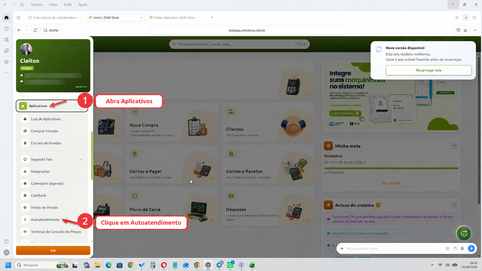 Tela inicial do sistema SMB Store com o menu lateral aberto, destacando a sequência para acessar a opção "Autoatendimento" dentro do menu "Aplicativos".